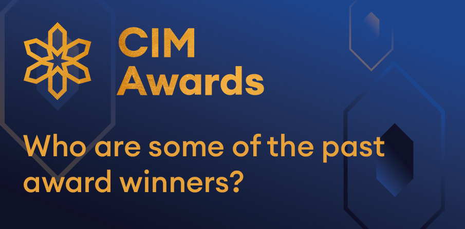 Meet past CIM Award Winners